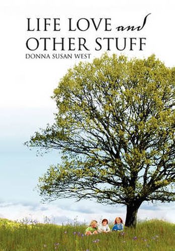 Cover image for Life Love and Other Stuff