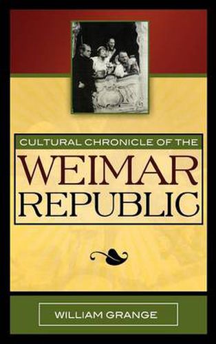 Cover image for Cultural Chronicle of the Weimar Republic