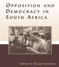 Cover image for Opposition and Democracy in South Africa