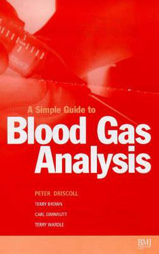 A Simple Guide to Blood Gas Analysis