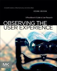 Cover image for Observing the User Experience: A Practitioner's Guide to User Research