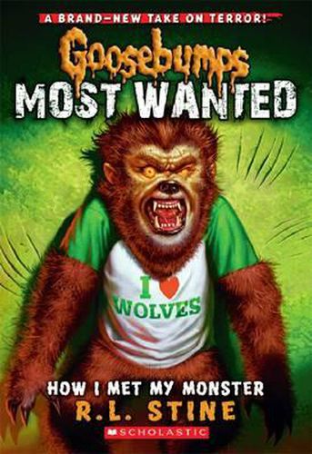 Goosebumps Most Wanted: #3 How I Met My Monster