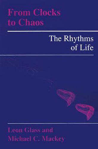 Cover image for From Clocks to Chaos: The Rhythms of Life