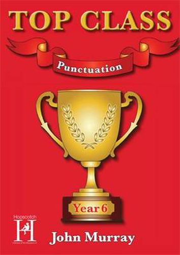 Top Class - Punctuation Year 6