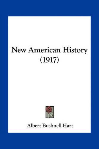 Cover image for New American History (1917)