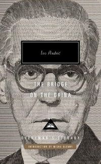 Cover image for The Bridge on the Drina: Introduction by Misha Glenny