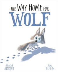 Cover image for The Way Home For Wolf