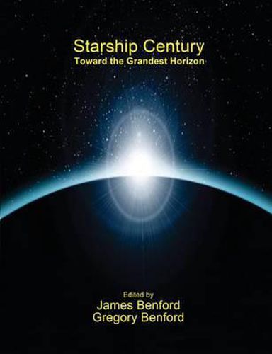 Cover image for Starship Century: Toward the Grandest Horizon