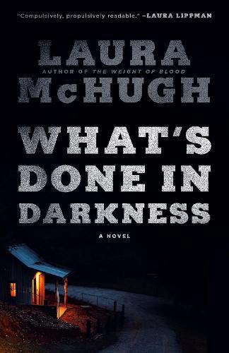 Cover image for What's Done in Darkness: A Novel