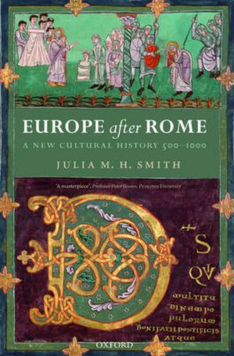 Cover image for Europe after Rome: A New Cultural History 500-1000