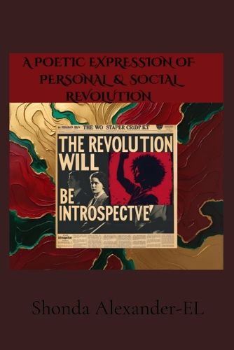 Cover image for The Revolution Will Be Introspective