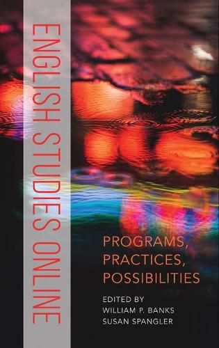 Cover image for English Studies Online: Programs, Practices, Possibilities