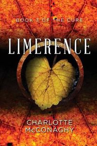 Cover image for Limerence: Book Three of The Cure (Omnibus Edition)