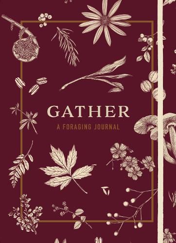 Cover image for Gather: A Foraging Journal