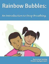 Cover image for Rainbow Bubbles: : An Introduction to Deep Breathing