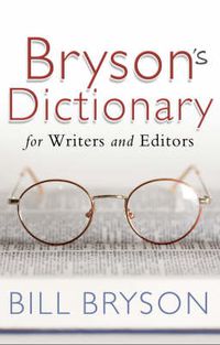 Cover image for Bryson's Dictionary: for Writers and Editors