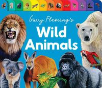 Cover image for Garry Fleming's Wild Animals