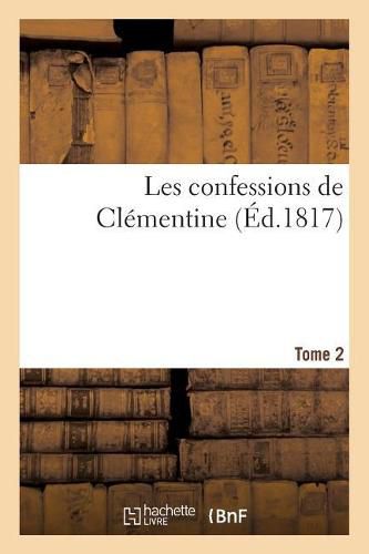 Cover image for Les Confessions de Clementine. Tome 2