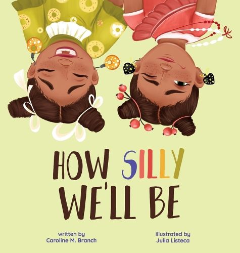 Cover image for How Silly We'll Be