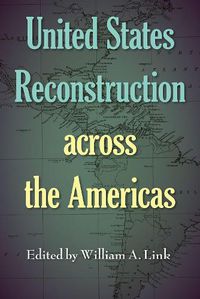 Cover image for United States Reconstruction across the Americas