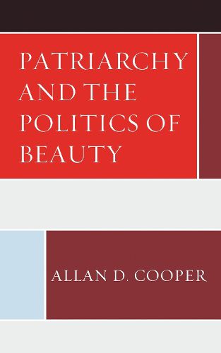 Cover image for Patriarchy and the Politics of Beauty