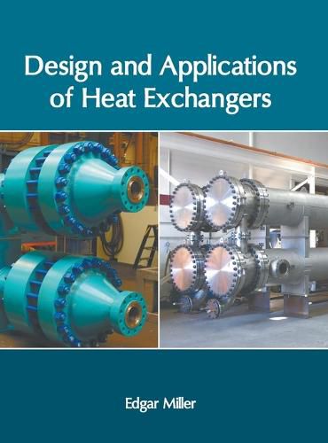 Cover image for Design and Applications of Heat Exchangers