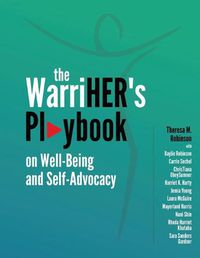 Cover image for The WarriHER's Playbook on Well-Being and Self-Advocacy