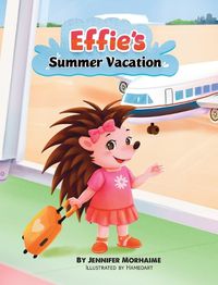 Cover image for Effie's Summer Vacation