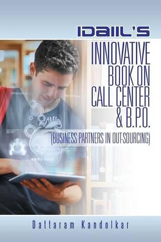 Cover image for Idaiil's Innovative Book on Call Center & B.P.O. (Business Partners in Outsourcing)