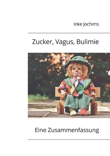 Cover image for Zucker, Vagus, Bulimie