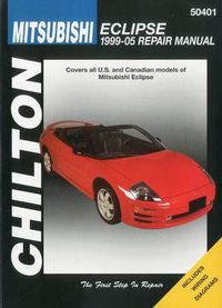 Cover image for Mitsubishi Eclipse (99-05) (Chilton): Covers all U.S and Canadian models of Mitsubishi E