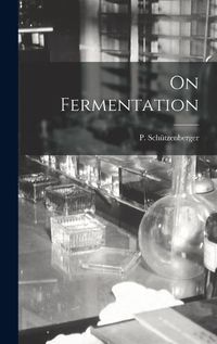 Cover image for On Fermentation