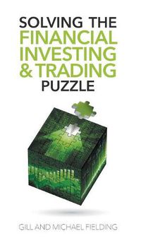 Cover image for Solving the Financial Investing & Trading Puzzle