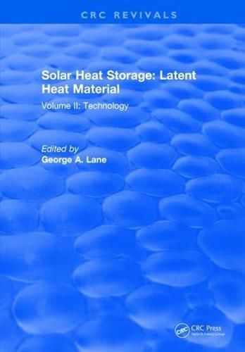 Cover image for Solar Heat Storage: Latent Heat Materials: Technology