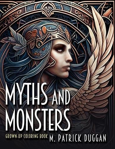 Cover image for Myths and Monsters Grown-up Coloring Book, Volume 1