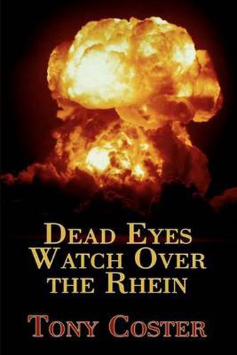 Cover image for Dead Eyes Watch Over the Rhein