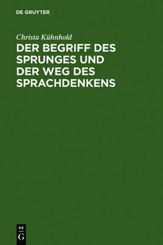 Cover image for Der Begriff des Sprunges und der Weg des Sprachdenkens