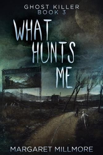 Cover image for What Hunts Me