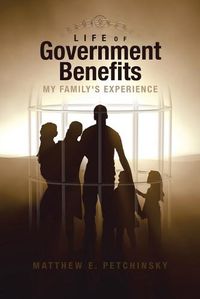 Cover image for Life of Government Benefits