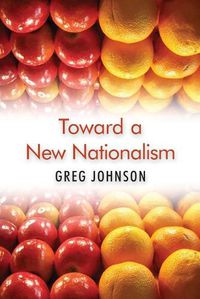 Cover image for Toward a New Nationalism