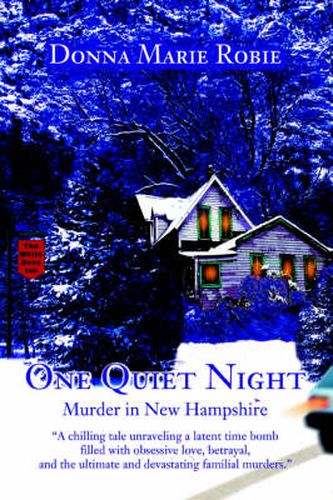 Cover image for One Quiet Night: Murder in New Hampshire