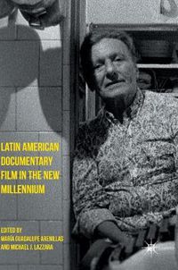 Cover image for Latin American Documentary Film in the New Millennium