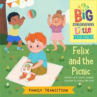 Cover image for Family Transitions -- Felix and the Picnic