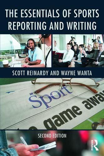 The Essentials of Sports Reporting and Writing