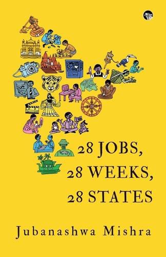 Cover image for 28 Jobs, 28 Weeks, 28 States