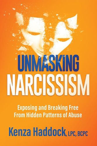 Cover image for Unmasking Narcissism