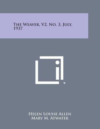 Cover image for The Weaver, V2, No. 3, July, 1937