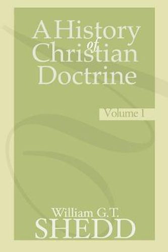 A History of Christian Doctrine, 2 Volumes