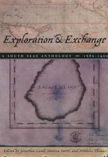 Cover image for Exploration and Exchange: A South Seas Anthology, 1680-1900