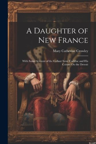 A Daughter of New France